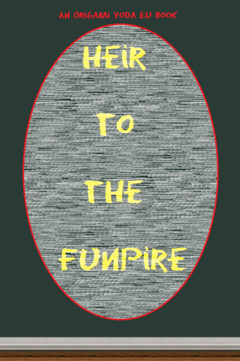 Heir to the FUNpire